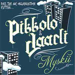 Pikkolo & Jaarli - Myskii