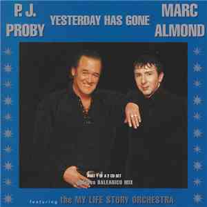 P.J. Proby / Marc Almond Featuring My Life Story Orchestra - Yesterday Has  ...