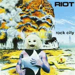 Riot  - Rock City