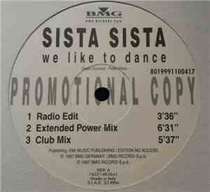 Sista Sista - We Like To Dance (Na-Na-Na)