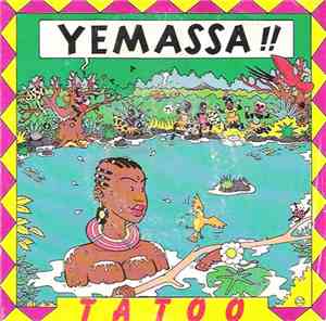 Tatoo  - Yemassa !!
