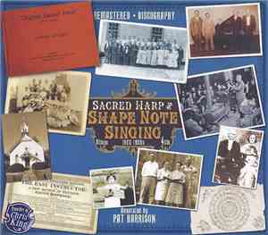 Various - Sacred Harp And Shape Note Singing (1922-1950s)