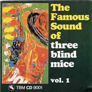 Various - The Famous Sound Of Three Blind Mice Vol. 1