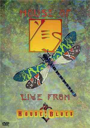 Yes - House Of Yes: Live From House Of Blues