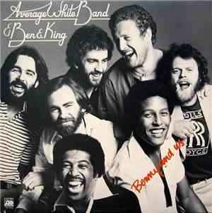 Average White Band & Ben E. King - Benny And Us