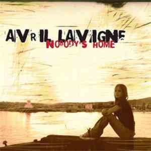 Avril Lavigne - Nobody's Home