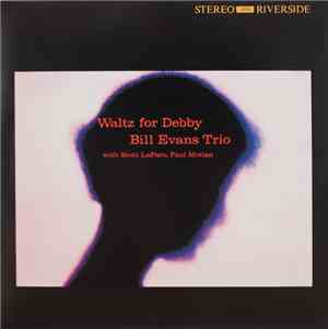 Bill Evans Trio - Waltz For Debby