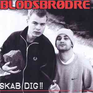 Blodsbrødre - Skab Dig !!