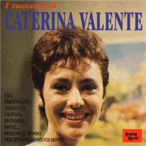 Caterina Valente - I Successi Di Caterina Valente