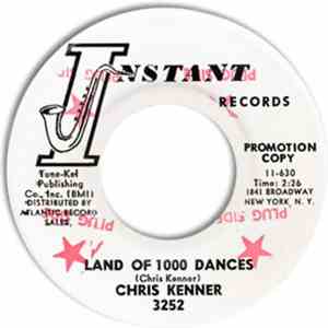 Chris Kenner - Land Of 1000 Dances / That's My Girl