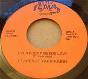 Clarence Yarbrough - Everybody Needs Love