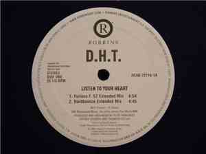 D.H.T. - Listen To Your Heart