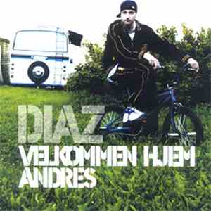 Diaz - Velkommen Hjem Andres
