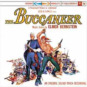 Elmer Bernstein - The Buccaneer (An Original Sound Track Recording)