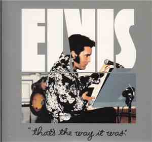 Elvis Presley - That`s The Way It Was