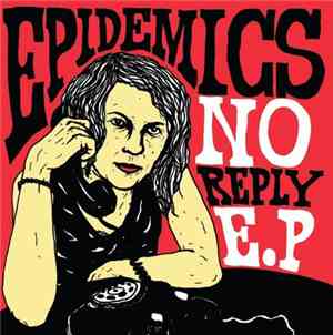 Epidemics - No Reply E.P