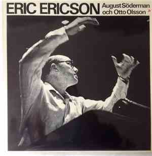 Eric Ericson, Radiokören, Söderman ,  Olsson - Eric Ericson