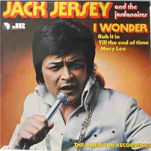 Jack Jersey And The Jordanaires - I Wonder