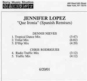 Jennifer Lopez - Que Ironia (Spanish Remixes)