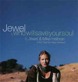 Jewel - Who Will Save Your Soul
