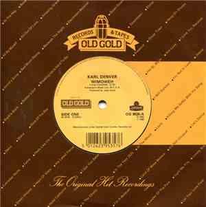 Karl Denver - Wimoweh / Never Goodbye