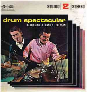 Kenny Clare And Ronnie Stephenson - Drum Spectacular