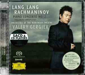 Lang Lang / Rachmaninov / Orchestra Of The Mariinsky Theatre, Valery Gergie ...