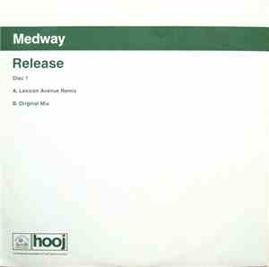 Medway - Release