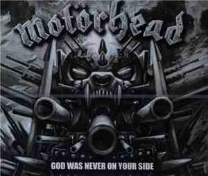 Motörhead - God Was Never On Your Side