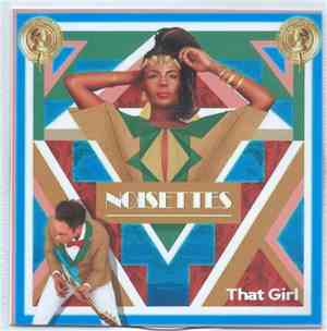 Noisettes - That Girl
