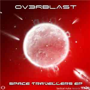 Ov3rblast - Space Travellers EP