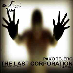 Pako Tejero - The Last Corporation