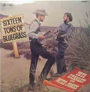 Pete Stanley And Wizz Jones - Sixteen Tons Of Bluegrass
