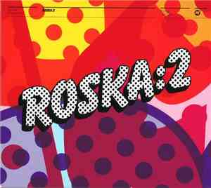Roska - Rinse Presents: Roska 2