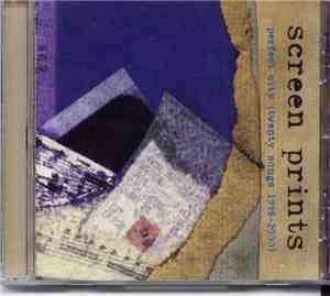 Screen Prints - Perfect City (Twenty Songs 1998-2000)