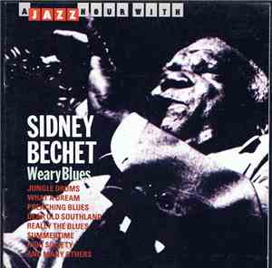 Sidney Bechet - Weary Blues