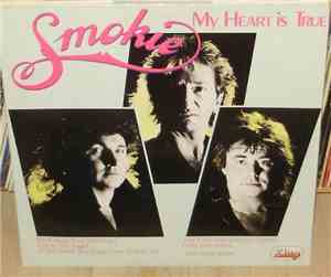 Smokie - My Heart Is True