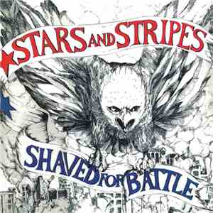 Stars And Stripes  - Shaved For Battle