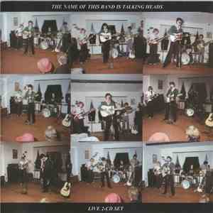 Talking Heads - The Name Of This Band Is Talking Heads