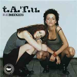 t.A.T.u. - Remixes