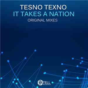 Tesno Texno - It Takes A Natio