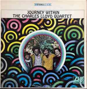 The Charles Lloyd Quartet - Journey Within