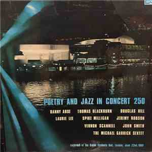 The Michael Garrick Sextet, Dannie Abse, Thomas Blackburn, Laurie Lee, Spik ...