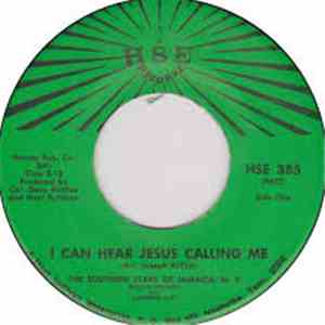 The Southern Stars Of Jamaica, N.Y. - I Can Hear Jesus Calling Me / God Is  ...