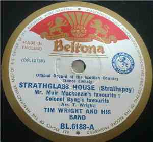 Tim Wright And His Band - Strathglass House / Grant's Rant