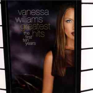 Vanessa Williams - Greatest Hits: The First Ten Years