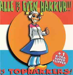 Various - Alle 13 Even Hakkuh!!!