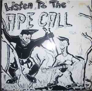 Various - Listen To The Ape Call