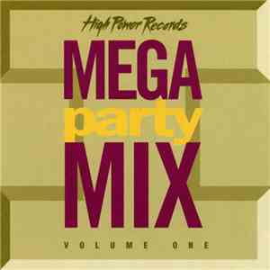 Various - Mega Party Mix Volume One