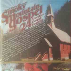 Various - Smoky Mountain Gospel - 24 Bluegrass Favorites